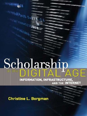cover image of Scholarship in the Digital Age